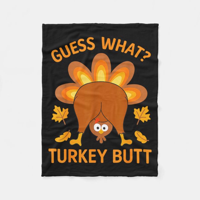 Funny Thanksgiving Guess What Turkey Butt  Fleecefilt (Framsidan)