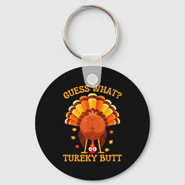 Funny Thanksgiving Guess What Turkey Butt For Boys Nyckelring (Framsida)