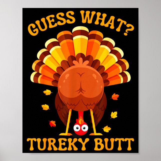 Funny Thanksgiving Guess What Turkey Butt For Boys Poster (Framsidan)