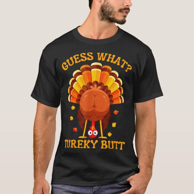 Funny Thanksgiving Guess What Turkey Butt For Boys T Shirt (Framsida)