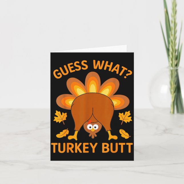 Funny Thanksgiving Guess What Turkey Butt  Kort (Framsida)