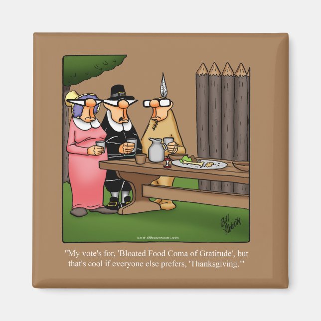 Funny Thanksgiving Humor Magnet-favoriter Magnet (Framsidan)