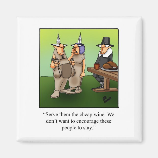 Funny Thanksgiving Humor Magnet Gift (Framsidan)