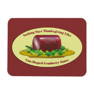 Funny Thanksgiving Kannad cranberry Sauce Magnet