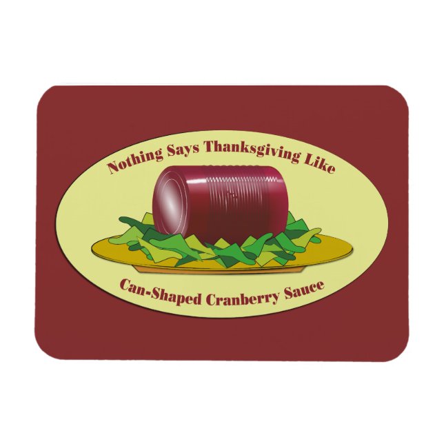 Funny Thanksgiving Kannad cranberry Sauce Magnet (Horisontell)