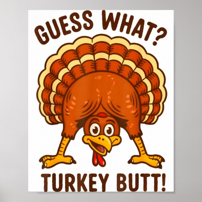 Funny Thanksgiving Kids Joke Meme Guess What Turke Poster (Framsidan)