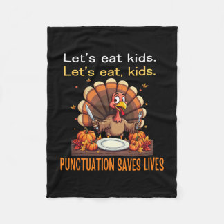Funny Thanksgiving Teacher Turkey Lets Eat Kids Pu Fleecefilt