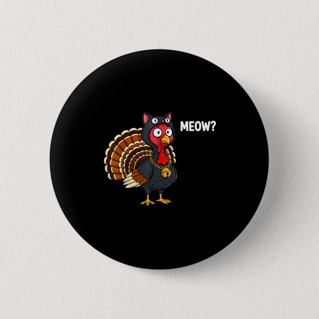 Funny Thanksgiving Turkey Meow Cat Disguise Men Wo Knapp (Framsida)