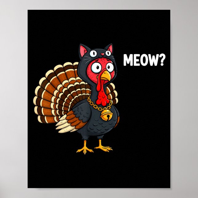 Funny Thanksgiving Turkey Meow Cat Disguise Men Wo Poster (Framsidan)
