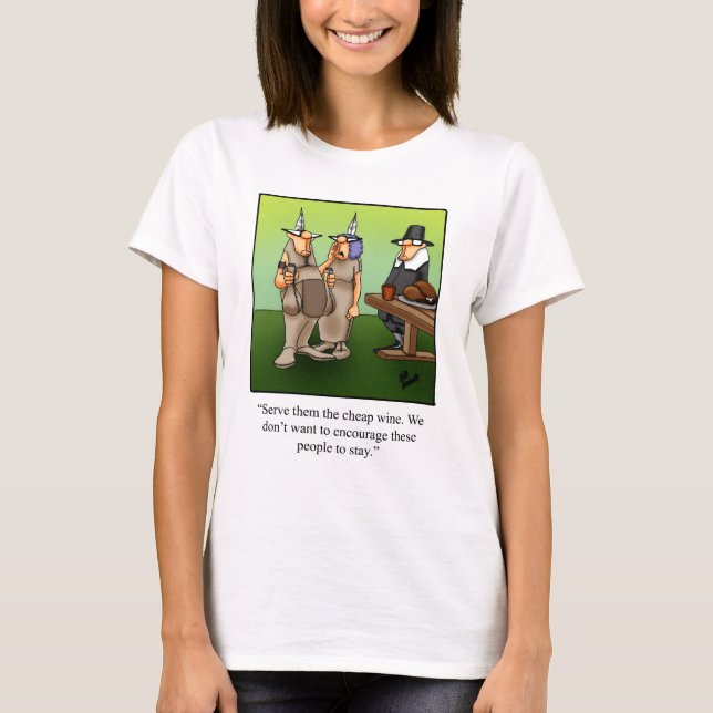 Funny Thanksgiving Vin Humor Tee Shirt (Framsida)