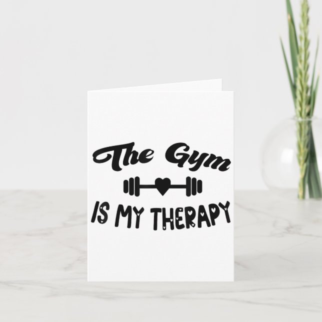Funny The Gym Is My Therapy Motivational Fitness L Kort (Framsida)