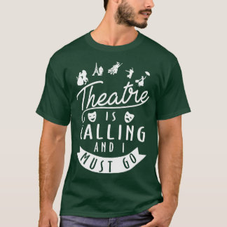 Funny Theater Gift T Shirt