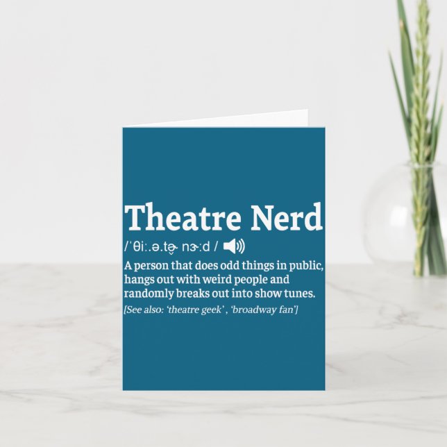 Funny Theatre Nerd Definition Musical Theater  Kort (Framsida)