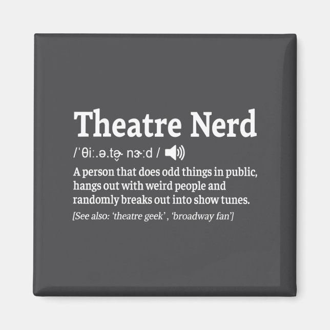 Funny Theatre Nerd Definition Musical Theater  Magnet (Framsidan)