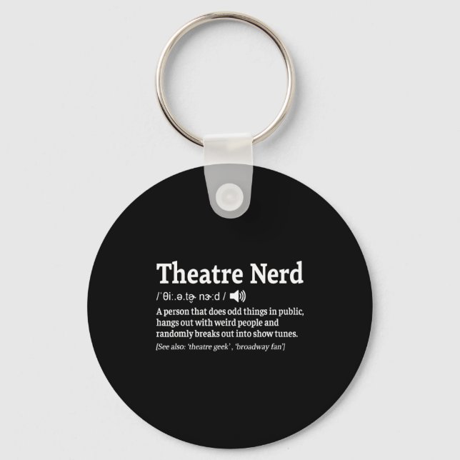 Funny Theatre Nerd Definition Musical Theater  Nyckelring (Framsida)