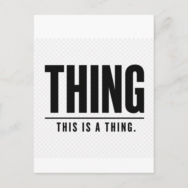 Funny Thing | This Is A Thing | Sarcastic Vykort (Framsida)