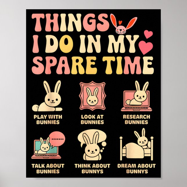 Funny Things I Do In My Spare Time Bunny Rabbit Gi Poster (Framsidan)