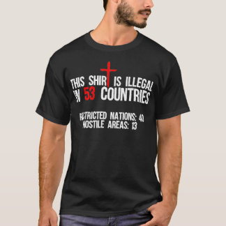 Funny This  Is Illegal In 53 Countries Gift Men Wo T Shirt