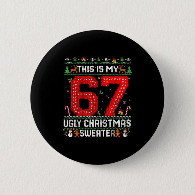 Funny This Is My 67 Ugly Christmas Sweater Xmas Ma Knapp (Framsida)
