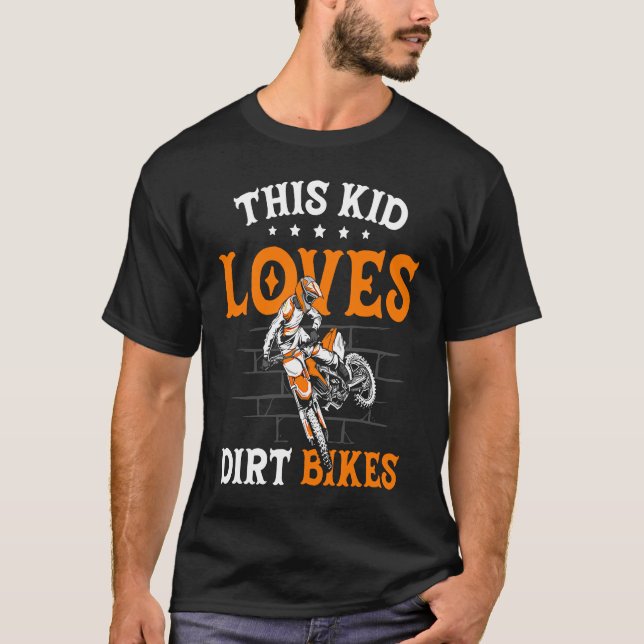 Funny This Kid Loves Dirt Bikes Motocross Dirt Bik T Shirt (Framsida)