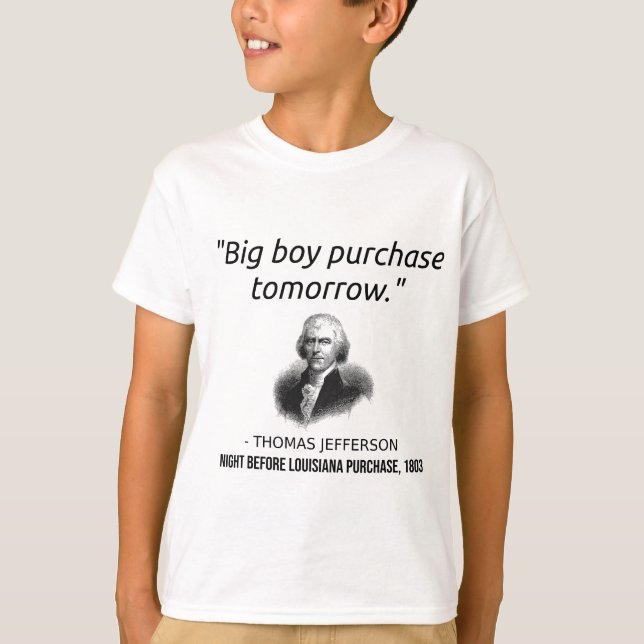 Funny Thomas Jefferson USA History Teacher Louisia T Shirt (Framsida)