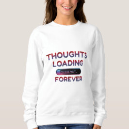 Funny "Thoughts Loading" - Mysiga Lazy Day T Shirt