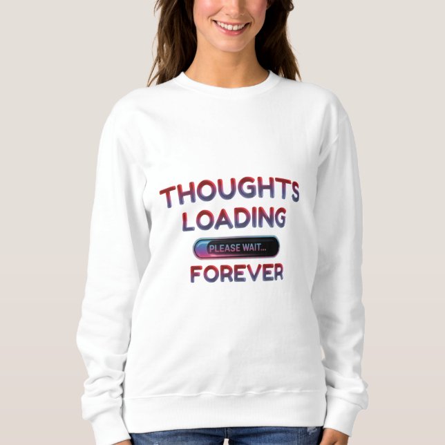 Funny "Thoughts Loading" - Mysiga Lazy Day T Shirt (Framsida)