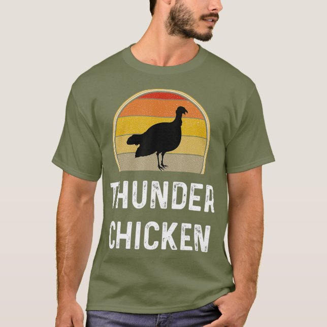Funny Thunder Chicken Turkey Fowl Hunting Gift T Shirt (Framsida)
