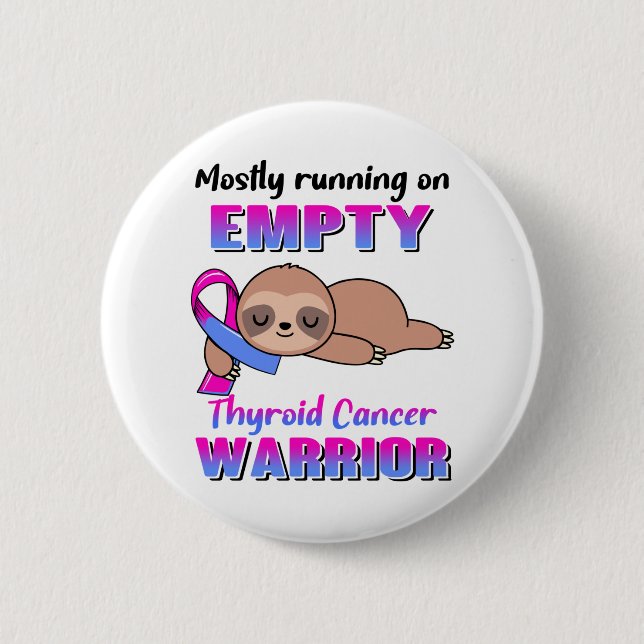 Funny Thyroid Cancer Awareness Gifts Knapp (Framsida)