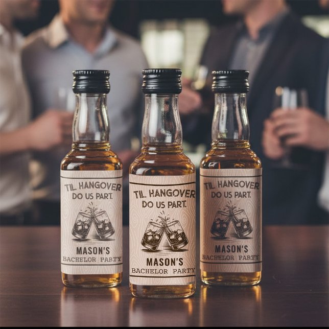 Funny Til Hangover Do US Part Bachelor Party Spritflaskor Etikett (Funny Til Hangover Do Us Part Bachelor Party Liquor Bottle Label)