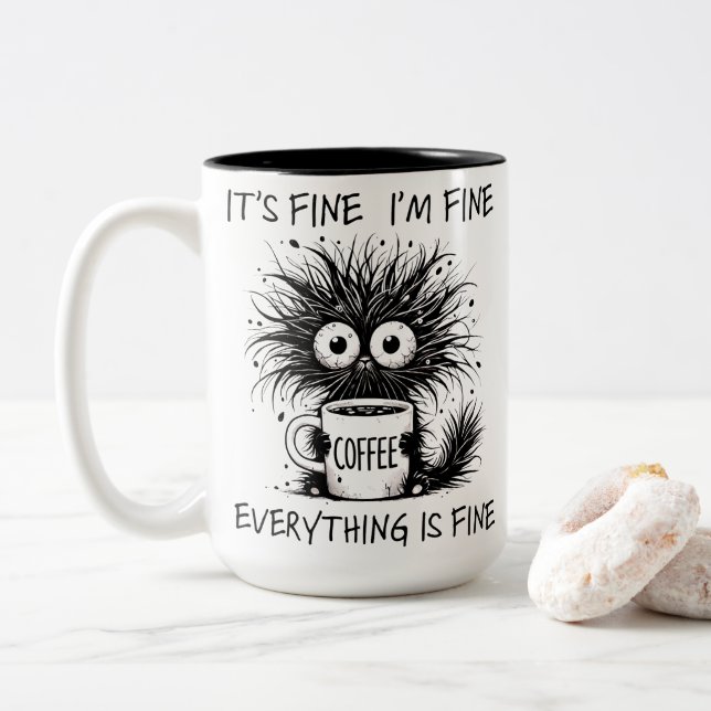 Funny Tired Coffee Monster Everything Fine Två-Tonad Mugg (Med munk)