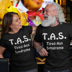 Funny Tired Syndrome Typography T Shirt