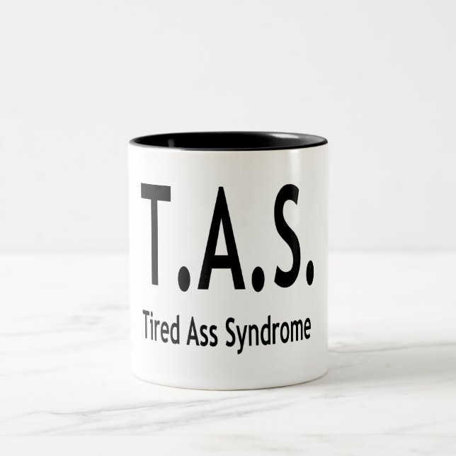 Funny Tired Syndrome Typography Två-Tonad Mugg (Center)