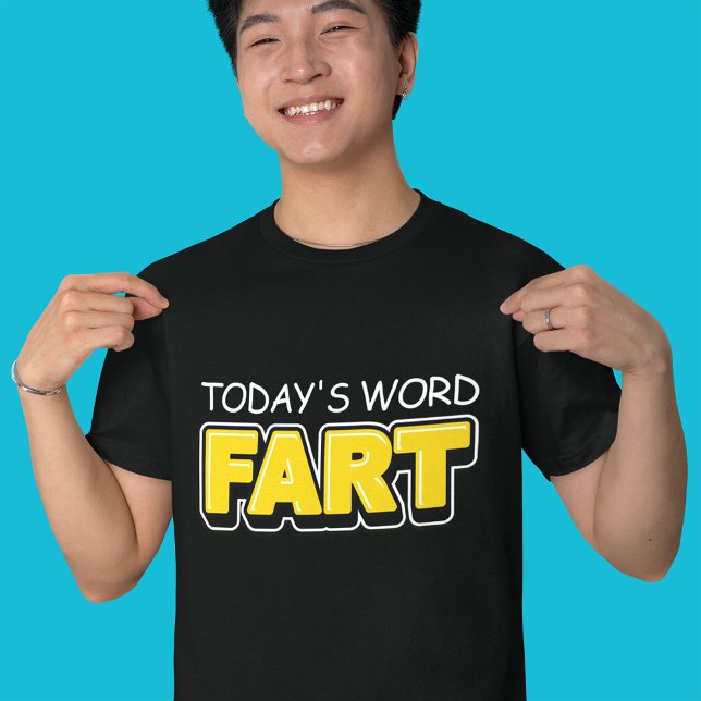 Funny Today's Ord Fart Typography T Shirt (Skapare uppladdad)