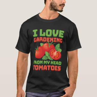 Funny Tomates Plant Älskare Garden Garden Garden T Shirt