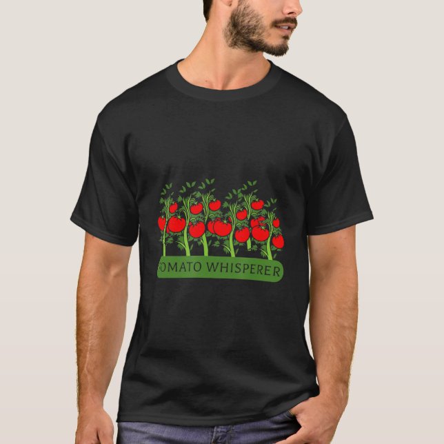 Funny Tomato Whisperer Plant Based Gardener Veggie T Shirt (Framsida)