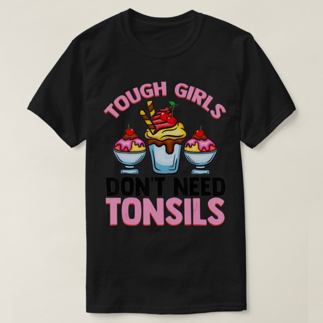 Funny Tonsils Removal Gift Girls Cool Tonsillectom T Shirt (Design framsida)