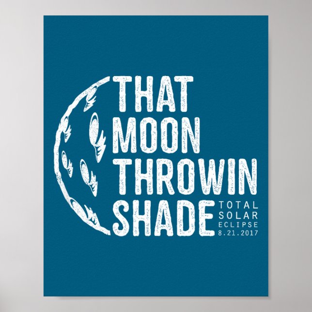 Funny Total Solar Eclipse 2017 Moon Poster (Framsidan)