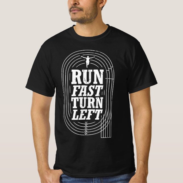 Funny Track and Field Run Fast Turn Left  T Shirt (Framsida)