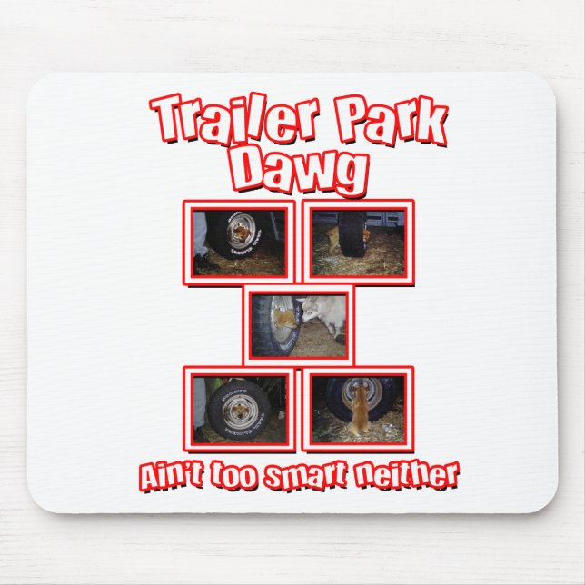 Funny Trailer Park Dawg Red Musmatta (Framsidan)