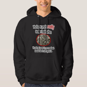 Funny Trailer Park Shirt Hoodie