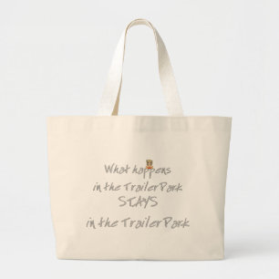Funny Trailer Park Shirt Jumbo Tygkasse