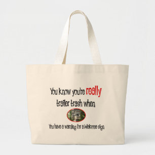 Funny Trailer Park Shirt Jumbo Tygkasse
