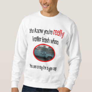 Funny Trailer Park Shirt Lång Ärmad Tröja