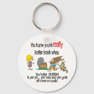 Funny Trailer Park Shirt Nyckelring