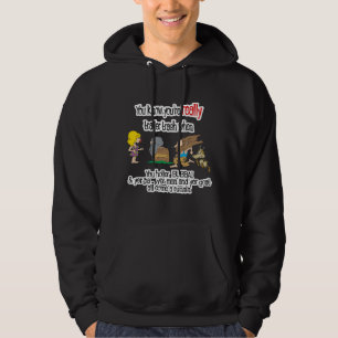 Funny Trailer Park Shirt Sweatshirt
