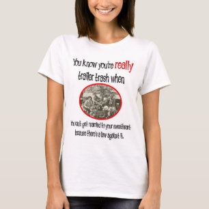Funny Trailer Park Shirt Tröja