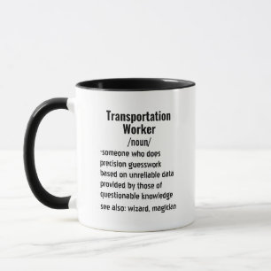 Funny Transport Worker-definitionsgåva Mugg