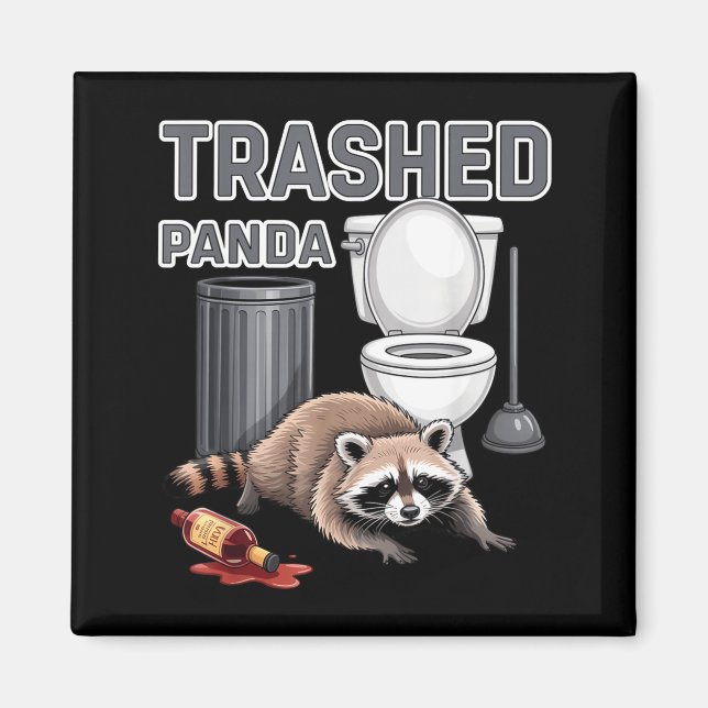 Funny Trashed Panda Raccoon Gets Drunk  Magnet (Framsidan)