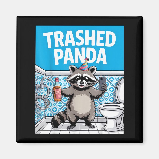 Funny Trashed Panda Raccoon Gets Drunk  Magnet (Framsidan)